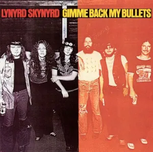 Gimme Back My Bullets by Lynyrd Skynyrd (Abm)